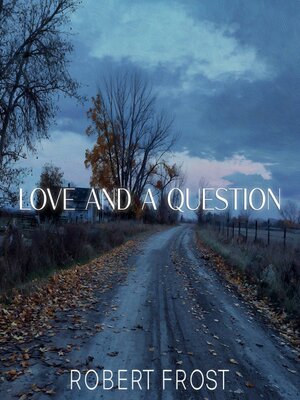 cover image of Love and a Question